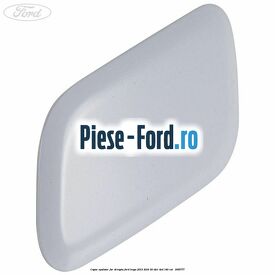 Capac spalator far dreapta Ford Kuga 2013-2016 2.0 TDCi 4x4 140 cai #2045457B34