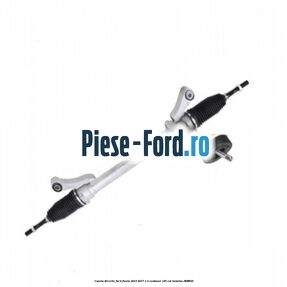Caseta directie Ford Fiesta 2013-2017 1.0 EcoBoost 125 cai