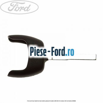 Cheie Ford tip rotund brut tija metalica plata Ford Mondeo 2008-2014 1.6 EcoBoost 160 cai #B7CF352957