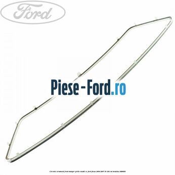 Ormament cromat grila bara fata model CC Ford Focus 2004-2007 1.6 100 cai #1978FE7BB1