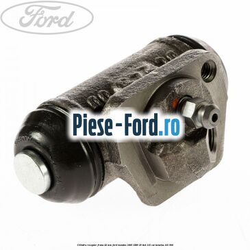 Cilindru receptor frana 22 mm Ford Mondeo 1993-1996 1.8 4x4 115 cai #F09A0AB149