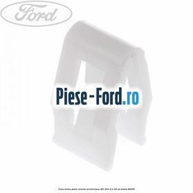 Clema elestica plastic elemente bord Ford Focus 2011-2014 1.6 Ti 125 cai #49919E89C4 Clema elestica plastic elemente bord Ford Focus 2011-2014 1.6 Ti 125 cai #49919E89C4