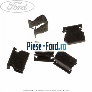 Clema prindere grila parbriz inferioara Ford Fiesta Active 2018-2023 1.0 EcoBoost mHEV 125 cai #728B04A16C