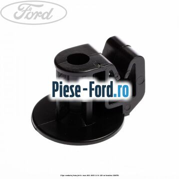 Clips conducta frana Ford C-Max 2011-2015 1.6 Ti 125 cai