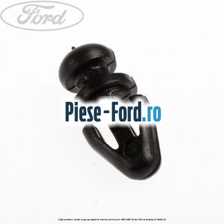 Clips prindere cheder prag sau tapiterie interior Ford Escort 1990-1995 1.8 4x4 105 cai #0A48DE279B