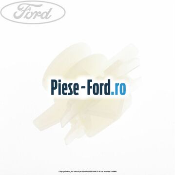 Clips prindere far lateral Ford Fiesta 2005-2008 1.3 60 cai #067F4C2E30