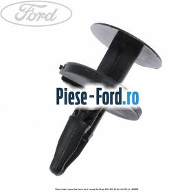 Clips prindere panou fata, bavete noroi, carenaj Ford Kuga 2013-2016 2.0 TDCi 4x4 150 cai #E7EA29FB40