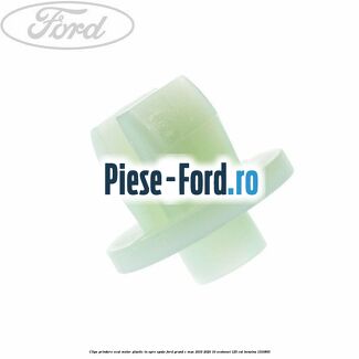 Clips prindere scut motor plastic in spre spate Ford Grand C-Max 2016-2020 1.0 EcoBoost 125 cai #4461EE95FA