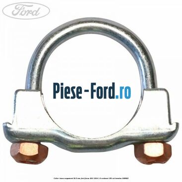 Colier teava esapament 50.5 MM Ford Focus 2011-2014 1.6 EcoBoost 150 cai #9BDE763922