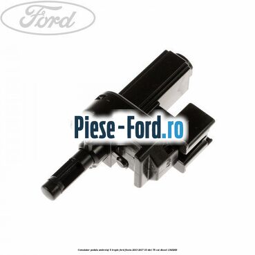 Comutator pedala ambreiaj 5 trepte Ford Fiesta 2013-2017 1.5 TDCi 75 cai #6B807536D4