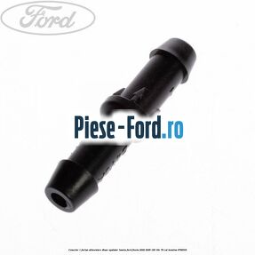 Conector I furtun alimentare diuze spalator luneta Ford Fiesta 2002-2005 1.25 16V 70 cai #C902D6D9FB