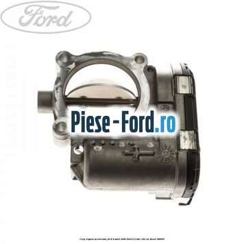 Corp clapeta acceleratie Ford Transit 2006-2014 2.2 TDCi 136 cai #921E230BC2