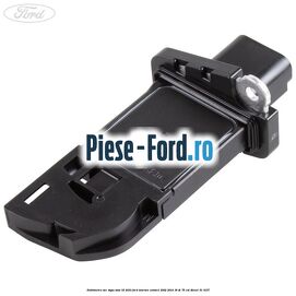 Debitmetru aer dupa anul 03/2010 Ford Tourneo Connect 2002-2014 1.8 Di 75 cai #9E780B9C21
