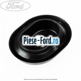 Dop caroserie oval 16 cu 22 mm Ford Fiesta 2013-2017 1.0 EcoBoost 125 cai