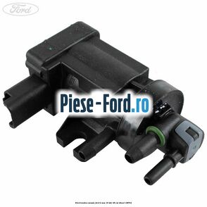 Electrovalva vacuum Ford B-Max 1.6 TDCi 95 cai #CF802F7FB2