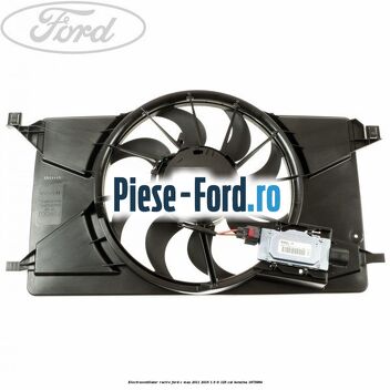 Electroventilator racire Ford C-Max 2011-2015 1.6 Ti 125 cai