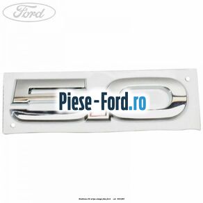 Emblema 5.0 aripa stanga fata Ford Mustang 2015-2018 5.0 V8 418 cai #54BC501BAF