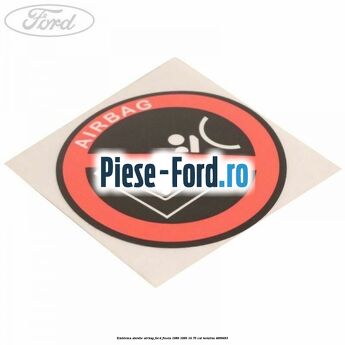 Emblema atentie airbag Ford Fiesta 1989-1996 1.4 75 cai #04A9860344
