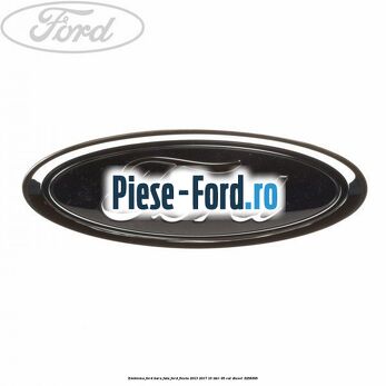 Emblema Ford bara fata Ford Fiesta 2013-2017 1.6 TDCi 95 cai #9C4156B564