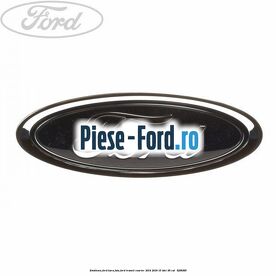 Emblema Ford bara fata Ford Transit Courier 2014-2018 1.5 TDCi 95 cai #1412329E33
