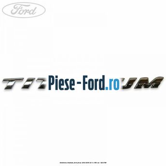 Emblema Titanium Ford Focus 2014-2018 2.3 RS 350 cai #9468857C36