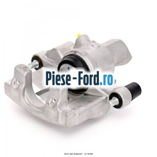 Etrier spate dreapta Ford Focus C-Max 2003-2007 1.6 TDCi 90 cai #17F8C2E6AA