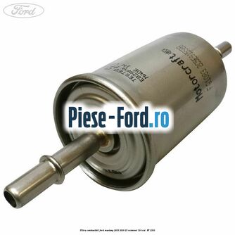 Filtru combustibil Ford Mustang 2015-2018 2.3 EcoBoost 314 cai #1B0F2117CE