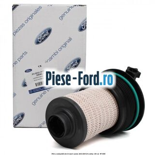 Filtru combustibil Ford Transit Custom 2014-2018 2.0 EcoBlue 130 cai #F2F2305A7B