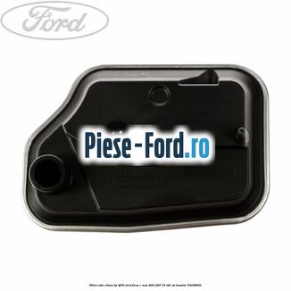 Filtru cutie viteza tip 4F27E Ford Focus C-Max 2003-2007 1.8 120 cai #0F5D0AD562