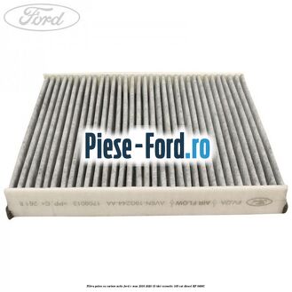 Filtru polen cu carbon activ Ford C-Max 2016-2020 1.5 TDCi ECOnetic 105 cai #7D8E98B8D0 Filtru polen cu carbon activ Ford C-Max 2016-2020 1.5 TDCi ECOnetic 105 cai #7D8E98B8D0