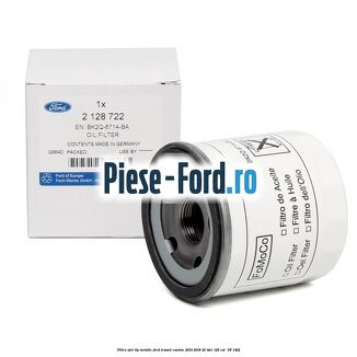 Filtru ulei, tip metalic Ford Transit Custom 2014-2018 2.2 TDCi 125 cai #D70E88EA1B