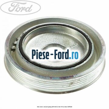 Fulie arbore cotit Ford Galaxy 2007-2014 2.2 TDCi 175 cp