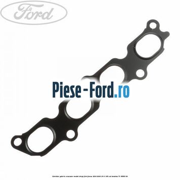 Garnitur, galerie evacuare model drept Ford Focus 2014-2018 1.6 Ti 105 cai #391F7216C2