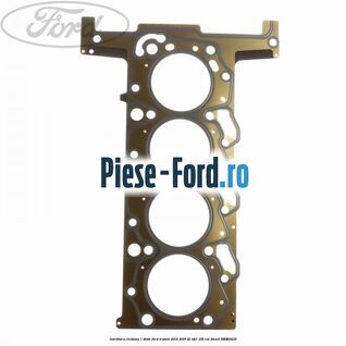 Garnitura, chiulasa 1 dinte Ford Transit 2014-2018 2.2 TDCi 155 cai #A88B454732