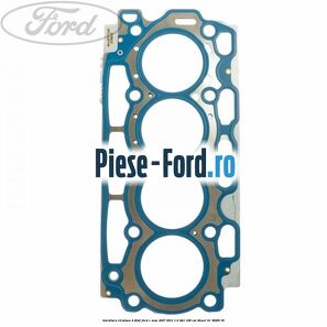 Garnitura chiulasa 4 dinti Ford C-Max 2007-2011 1.6 TDCi 109 cai #13C421C68E