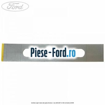 Garnitura suport numar fata/spate Ford Focus C-Max 2003-2007 1.8 125 cai #C80B89804F