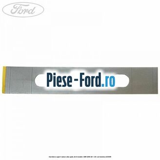 Garnitura suport numar fata/spate Ford Mondeo 1996-2000 2.0 i 131 cai #8082B7F736