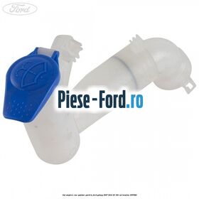 Gat umplere vas spalator parbriz Ford Galaxy 2007-2014 2.3 160 cai #C74C9D06EE