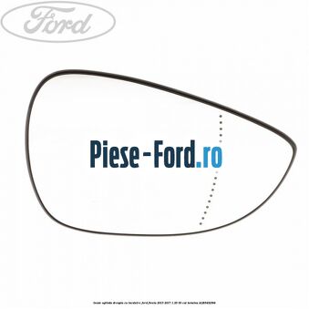 Geam oglinda dreapta cu incalzire Ford Fiesta 2013-2017 1.25 60 cai #900499A74D