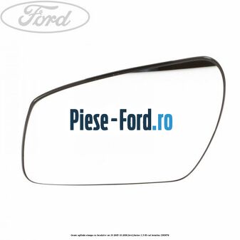 Geam oglinda stanga cu incalzire an 10/2005-10/2009 Ford Fusion 1.3 60 cp
