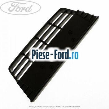 Grila bara fata mijloc fara sistem parcare Ford Focus 2011-2014 1.6 TDCi ECOnetic 105 cai #0B83A6884F