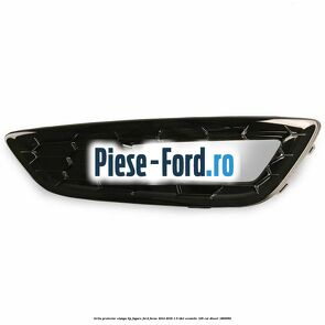 Grila proiector stanga, tip fagure Ford Focus 2014-2018 1.5 TDCi ECOnetic 105 cai