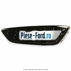 Grila proiector stanga, tip fagure Ford Focus 2014-2018 1.6 Ti 125 cai #F96F155A53