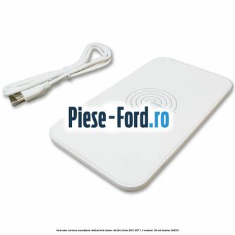 Incarcator wireless smartphone dedicat Ford culoare alb Ford Fiesta 2013-2017 1.0 EcoBoost 100 cai