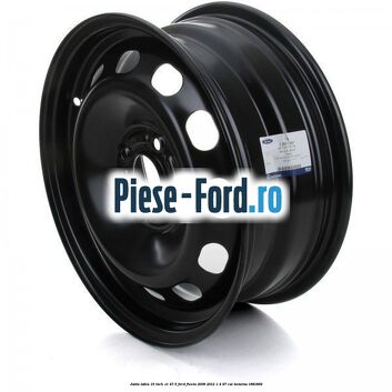 Janta tabla 15 inch ET 47.5 Ford Fiesta 2008-2012 1.4 97 cai #DB94BAE6F0