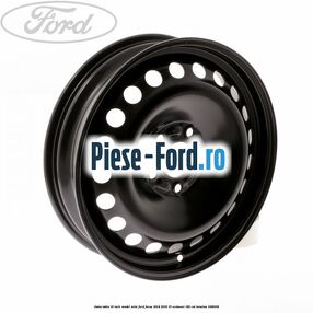 Janta tabla 16 inch model mini Ford Focus 2014-2018 1.5 EcoBoost 182 cai #758E49B795
