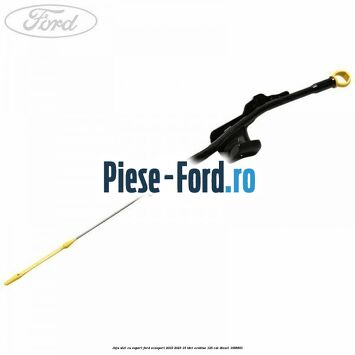 Joja ulei cu suport Ford EcoSport 2019-2023 1.5 TDCi EcoBlue 125 cai #E40AB9CEA7
