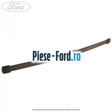 Lamela stergator luneta 279 MM Ford Kuga 2013-2016 1.6 EcoBoost 4x4 182 cai #39C77B2F8E