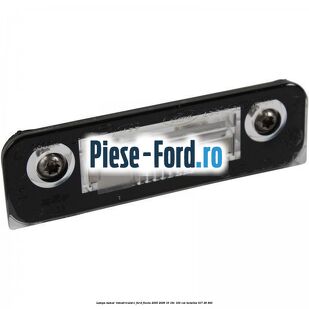 Lampa numar inmatriculare Ford Fiesta 2005-2008 1.6 16V 100 cai #56C63D37ED