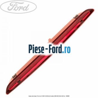 Lampa stop hayon 4/5 usi an 10/2010-12/2014 Ford Mondeo 2008-2014 2.2 TDCi 200 cai #0169A5D628